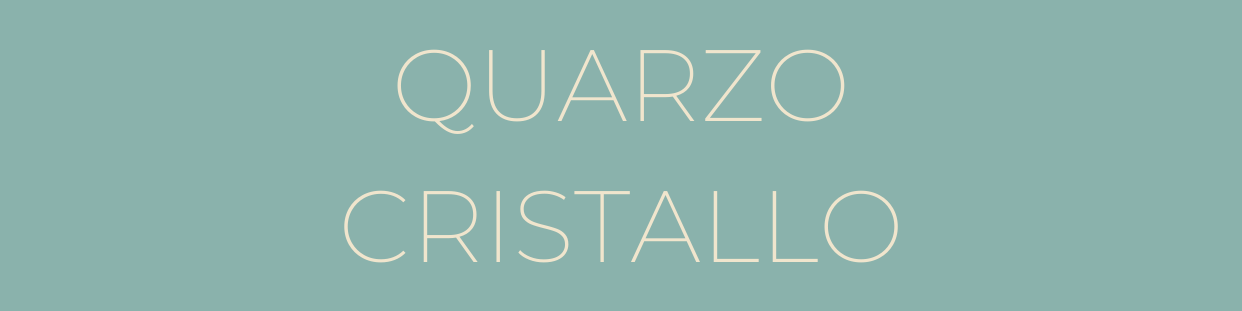 QUARZO CRISTALLO